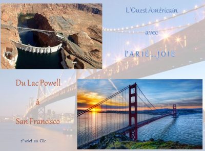 L’Ouest Américain – Du lac Powell à San Fransisco – 2ème volet