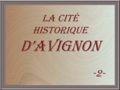 La cité historique d’Avignon