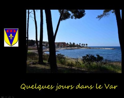 Quelques jours dans le Var