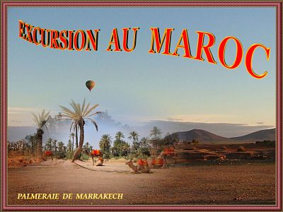 Excursion au Maroc