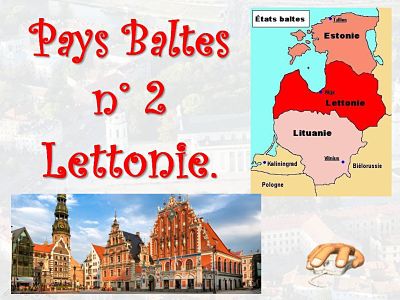 La Lettonie
