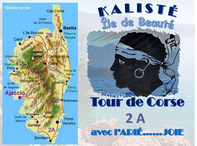 Tour de Corse 2A avec l'ARIÉ...JOIE