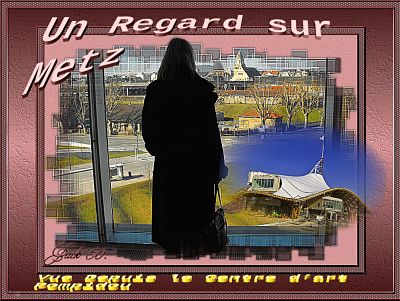 Un regard sur Metz