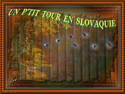 un p’tit tour en Slovaquie