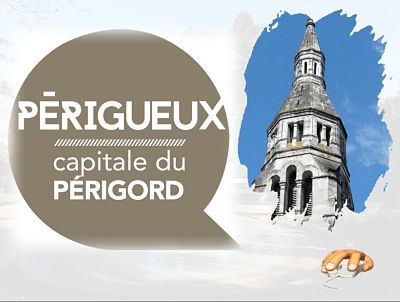 Périgueux, capitale du Périgord Blanc