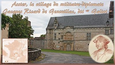 Assier, le village du militaire-diplomate Jacques Ricard de Genouillac dit Galiot