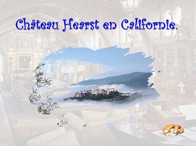 Château Hearst – Hearst Castel (Californie)