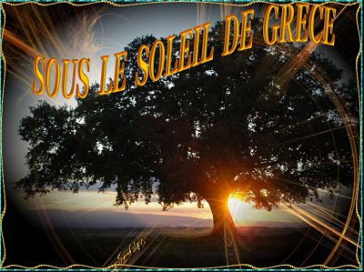 Sous le soleil de la Grèce